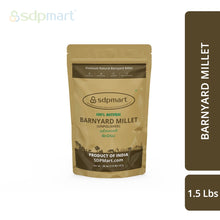 Load image into Gallery viewer, SDPMart Premium Barnyard Millet 1.5 LB
