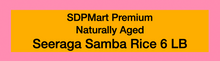 Load image into Gallery viewer, R5 - SDPMart Premium Seeraga Samba Rice (Zip lock pack) - 6Lb
